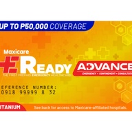 Maxicare EReady Advance Titanium - ER coverage plus confinement NO access to the 6 major hospitals