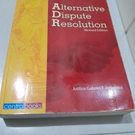 Alternative Dispute Resolution Revised Edition by Justice Gabriel T. Robeniol