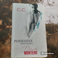 Dark Montero "Possessive" Series Book 6