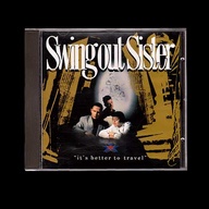 Swing Out Sister - It's Better To Travel Pop CD