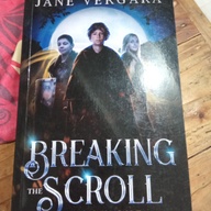 Breaking the scroll book one by Jane Vergara