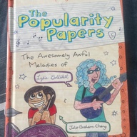 The Popularity Papers The Awesomely Awful Melodies of Lydia Goldblatt and Julie Graham-Chang