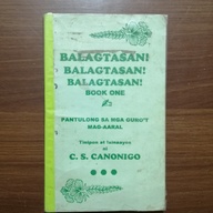 Balagtasan! Balagtasan! Balagtasan! Book 1, Tinipon at isinaayos ni C.S. Canonigo